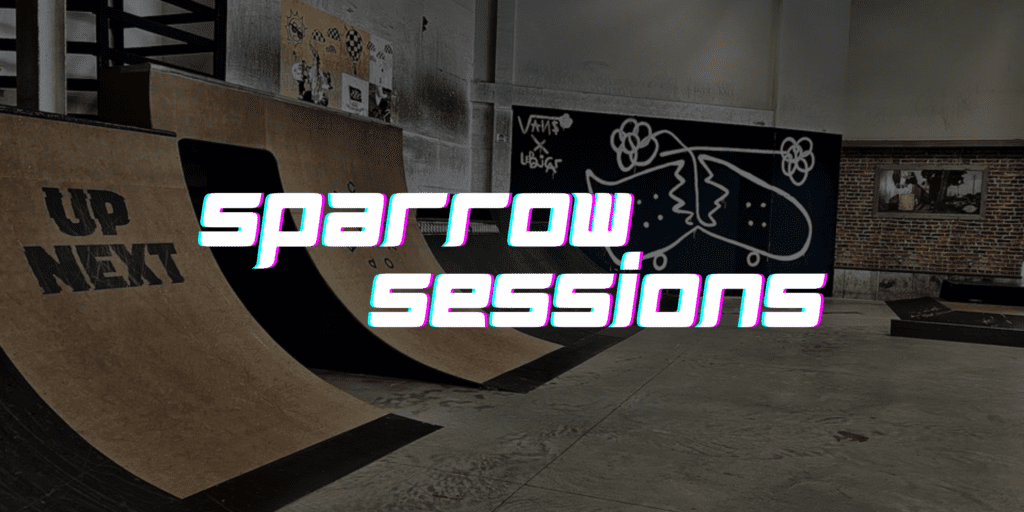 Sparrow Sessions at Spin Skatepark Quartier Dix30